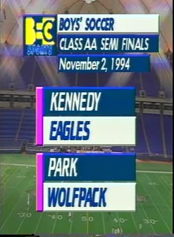 Boys' Soccer '94-95 State Semifinal: Kennedy vs. Park-Cottage Grove