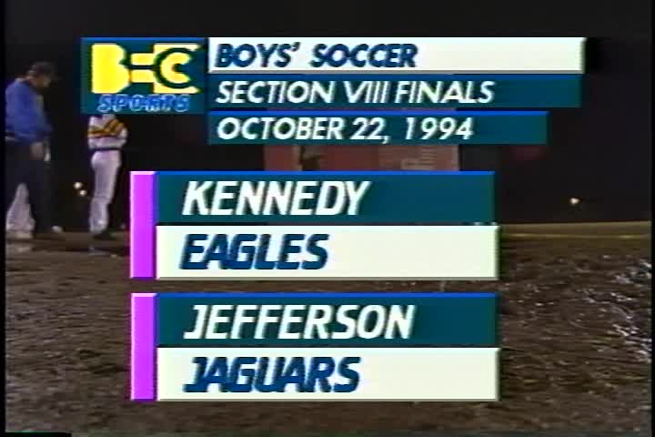 Boys' Soccer 94-95  Section Championship: Kennedy. vs. Jefferson