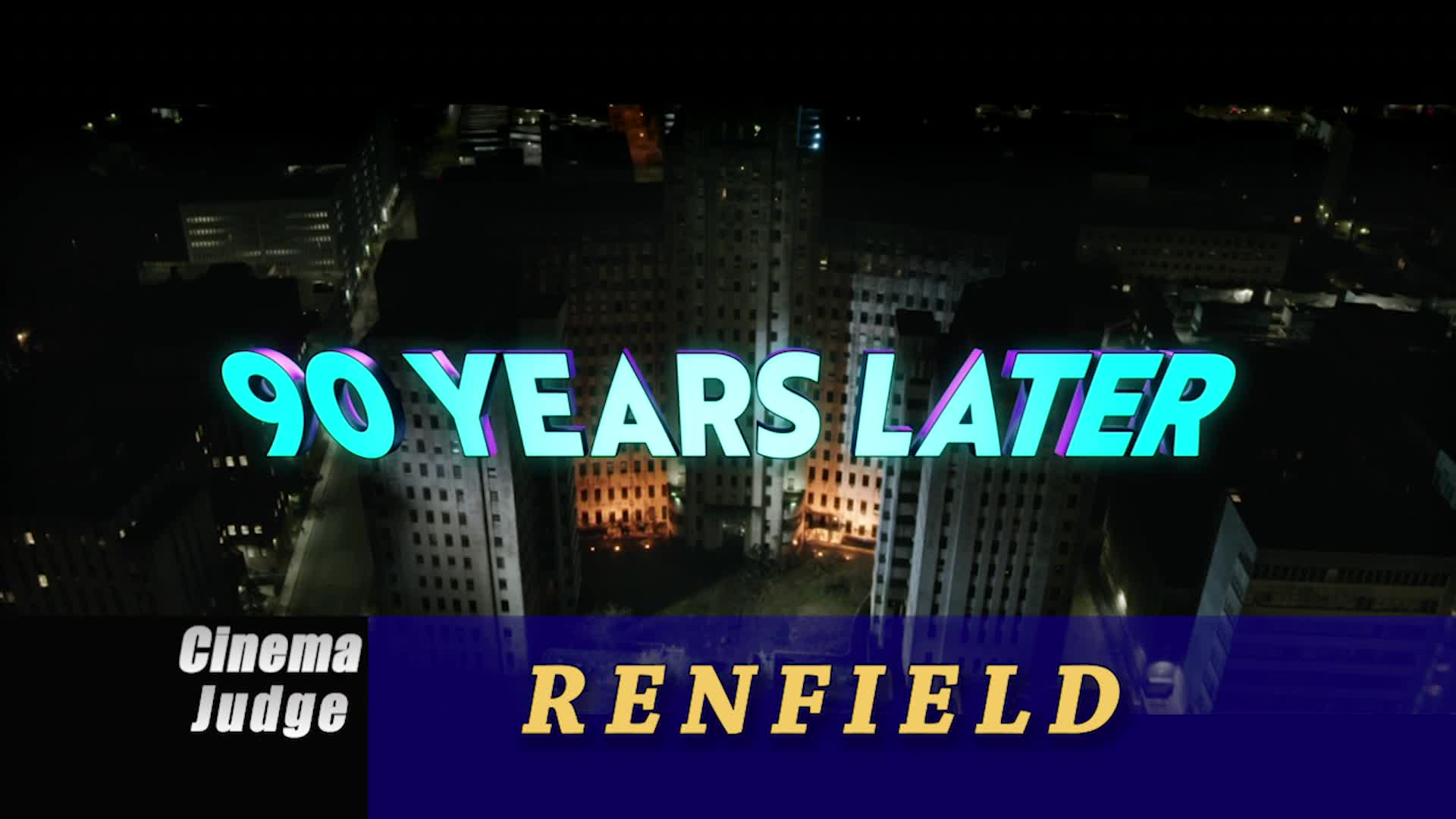 Cinema Judge - Renfield