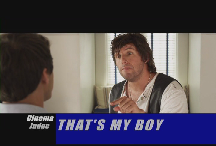 Cinema Judge: That's My Boy