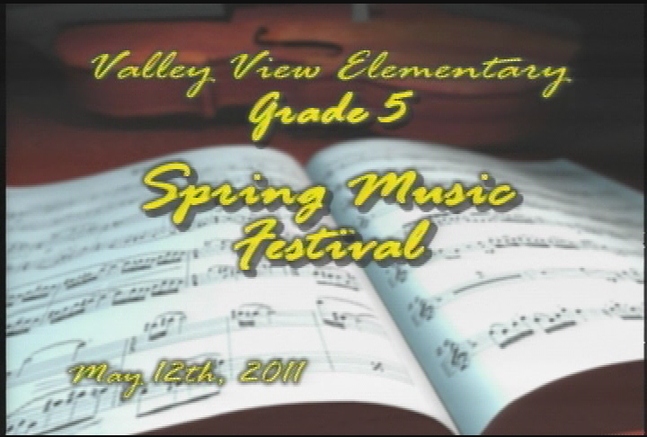2011 Valley View Gr. 5 Musical