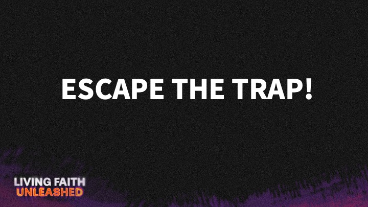 The Father's House - ESCAPE THE TRAP