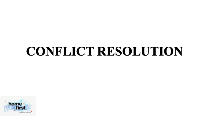 CONFLICT RESOLUTION