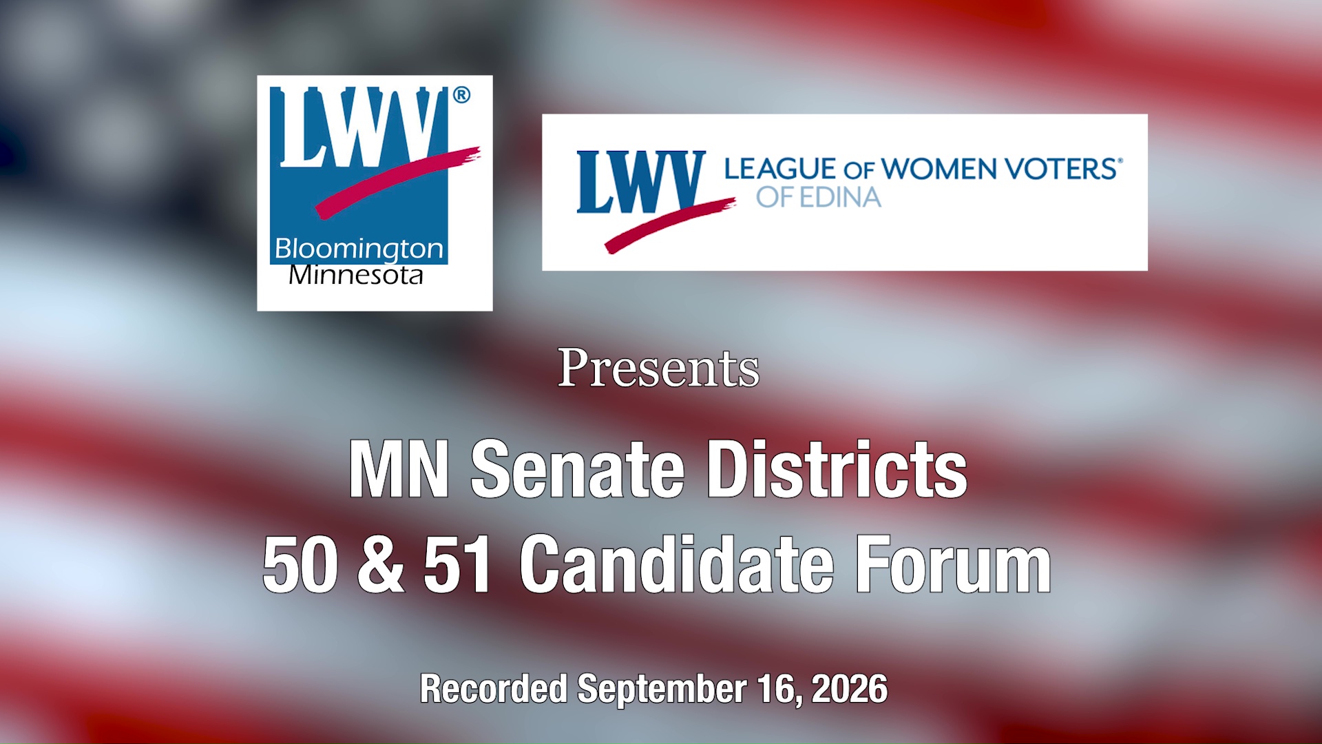 League of Women Voters Bloomington: 2026 MN Senate Dist. 50 and 51 Candidiate Forum