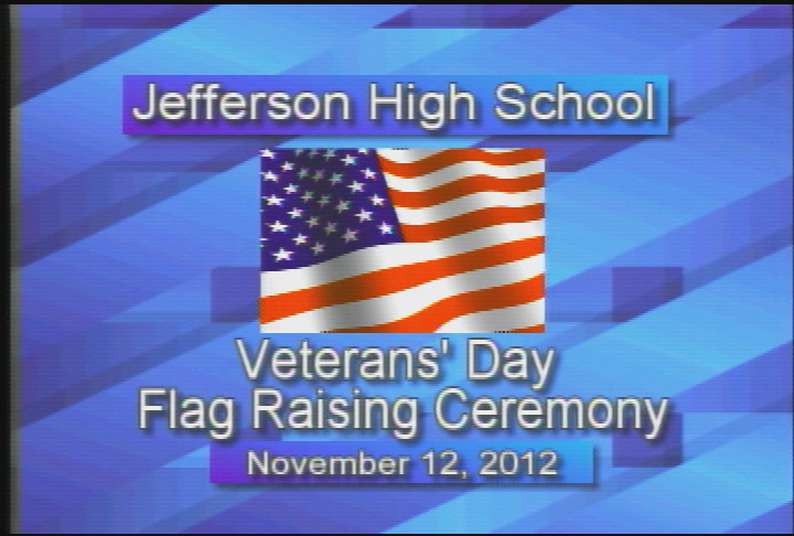 Jefferson High School Veterans' Day Flag Raising Ceremony
